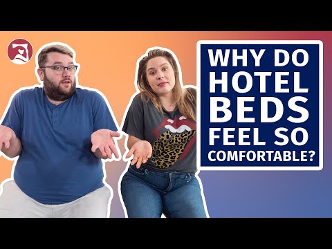 Why Do Hotel Beds Feel So Comfortable?