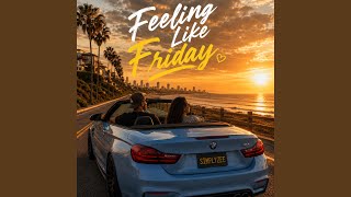 Download lagu Feeling Like Friday mp3