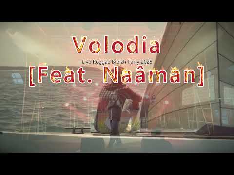 Volodia [feat. Naâman] - Reggae Breizh Party 2025 (Captain)