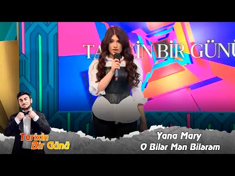 Yana Mary - O Biler Men Bilerem