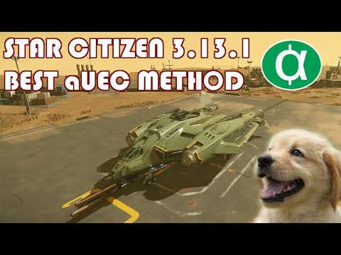 The Best Way To Make Money In STAR CITIZEN 3.13.1
