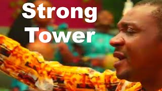 Nathaniel Bassey Strong Tower Your Name Is A Strong Tower Jesus Video #NathanielBassey