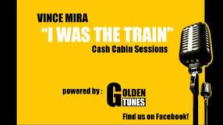 Vince Mira   I Was A Train just audio, good quality