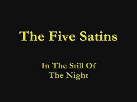 The Five Satins - In The Still Of The Night - 1956