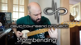 Devin Townsend Project - Stormbending - Guitar Cover by Geronimo Egea