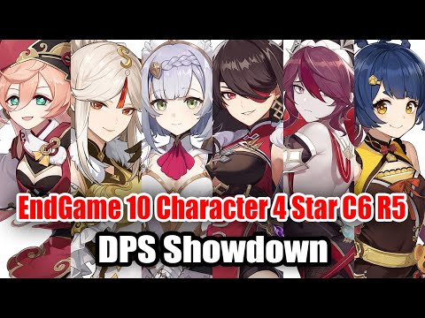 EndGame 10 Character 4 Star C6 R5 DPS Showdown - Best Sub DPS Ever No Food Showcase