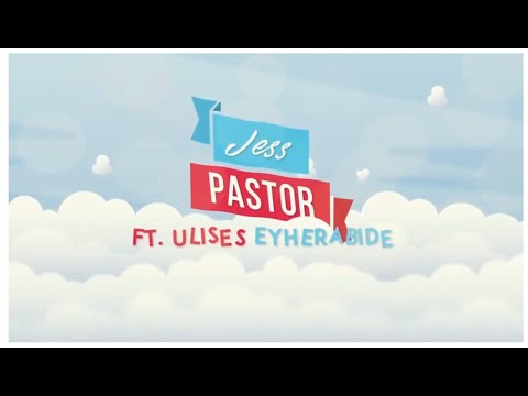 Yo te espero - Jess Pastor Ft. Ulises Eyherabide