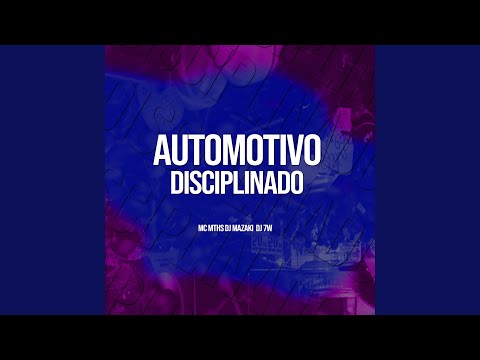 AUTOMOTIVO DISCIPLINADO