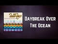 The Beach Boys - Daybreak Over The Ocean (Lyrics)