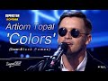 Artiom Topal - Colors (Cover: Black Pumas) SUPERSTAR 2021 4K