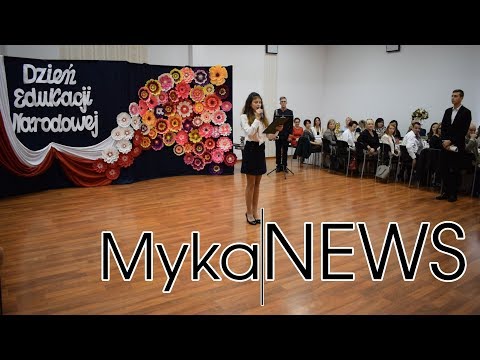 MykaNEWS - Dzień Edukacji Narodowej w Mykanowie