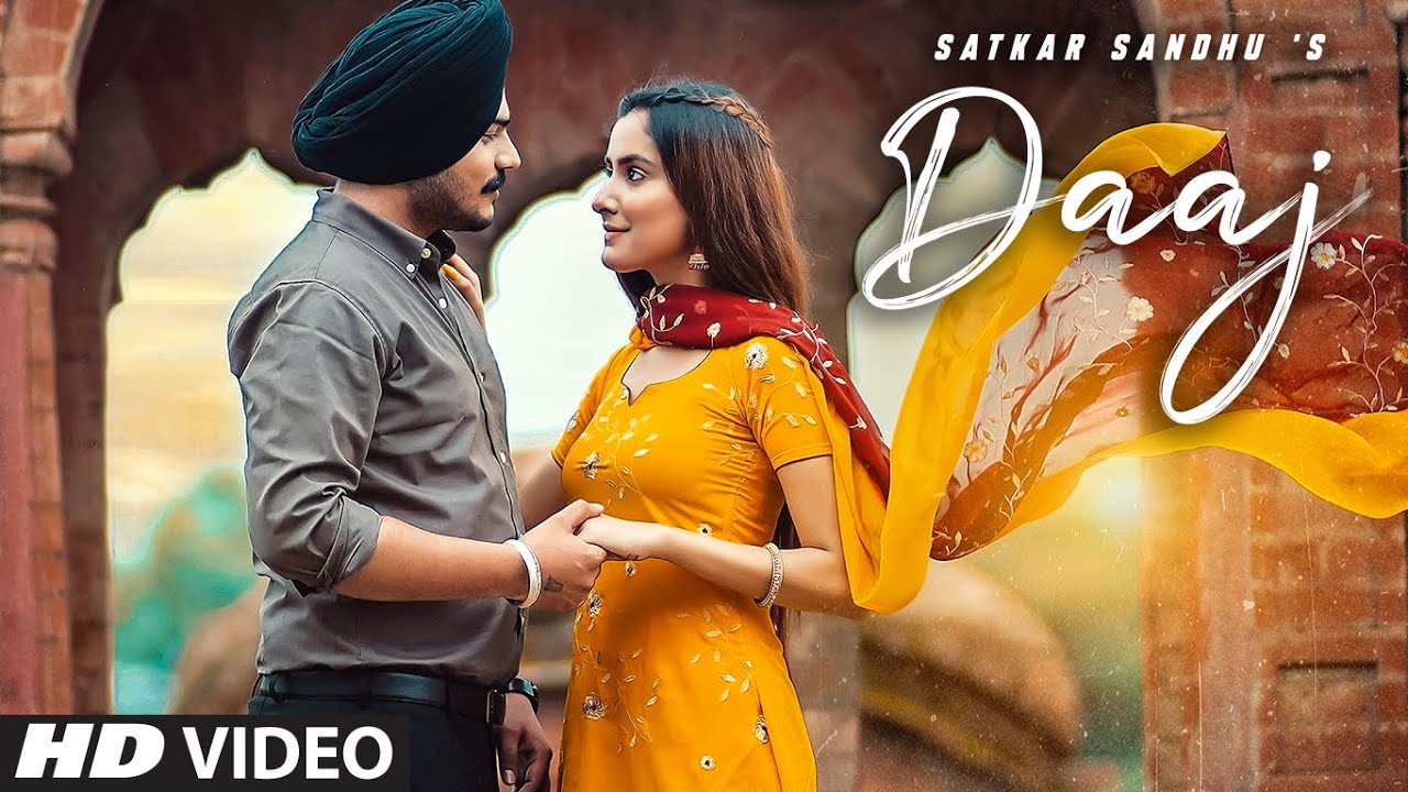 Daaj Lyrics| Satkar Sandhu Lyrics