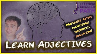 How to Use a Thesaurus (Learn the BEST Adjectives)