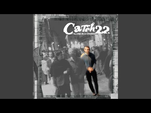 What Goes Around Comes Around - Catch 22