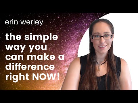 How You Can Help The World Right Now - Erin Werley - One Truth, One Law