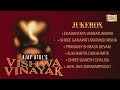 Vishwa Vinayak Ajay Atul Jukebox Ganesh Bhakti Songs Ekadantaya Vakratundaya Ganesh Bhajans