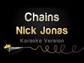 Sing King Karaoke - Nick Jonas - Chains (Karaoke ...