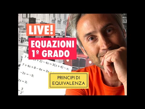 MATEMATICA LEZIONI! EQUAZIONI DI PRIMO GRADO, principi di equivalenza, esercizi svolti equazioni