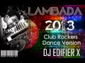 Kaoma - Lambada - Dance Mix 2013 - DJ EDIFIER ...