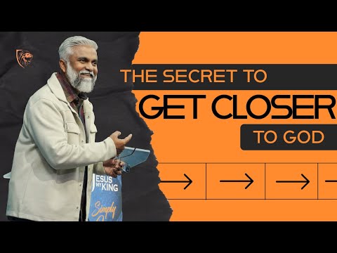 The Secret to Get Closer to God | Steven Francis
