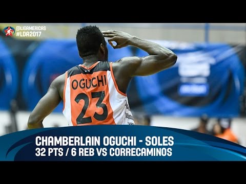 Chamberlain Oguchi (32 PTS / 6 REB) vs. Correcaminos - DIRECTV Liga de las Américas 2017