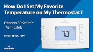 Emerson 80 Series | How Do I Set My Favorite Temperature