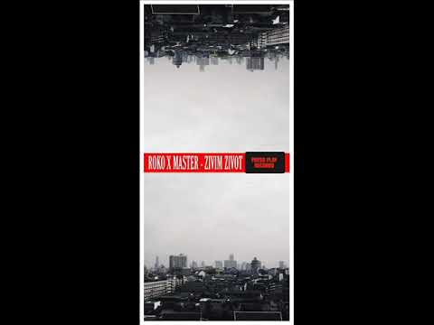 Roko X Master – Živim život (prod. Master)