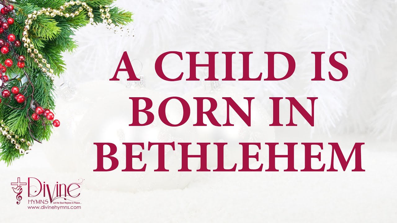 A Child Is Born in Bethlehem Lyrics