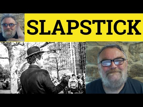 🔵 Slapstick Meaning - Slapstick Examples - Slapstick Definition  Slapstick Comedy