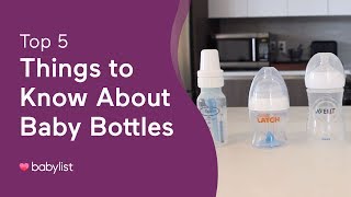 Top 5 Things to Know About Baby Bottles - Babylist