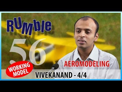 Rumble.56: Vivekanand - A working aero-model - 4/4