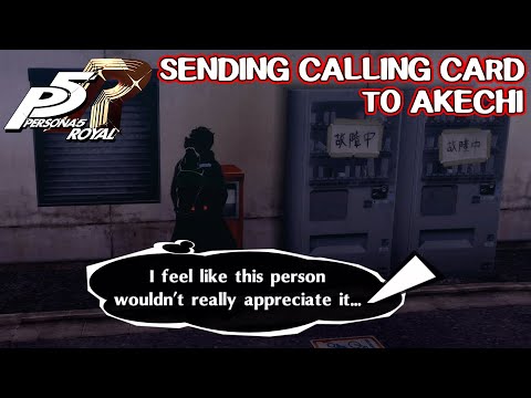 Send Akechi a calling card after the interrogation? - Persona 5 Royal