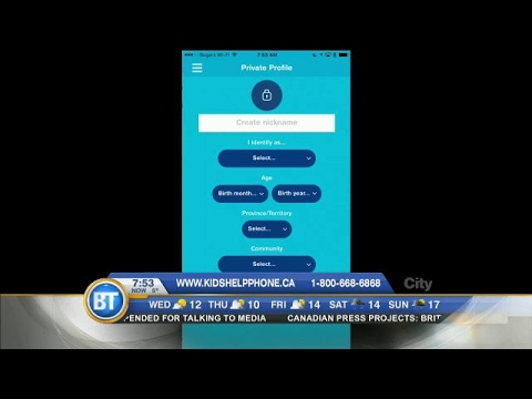 Kids Help Phone App will eventually have a 24/7 texting respondent Video