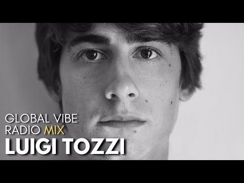 Luigi Tozzi - Global Vibe Radio Mix (Hypnus Records, Outis Music)