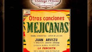 Juan Arvizu -- Negra Consentida (Canción De Amor) (VintageMusic.es)