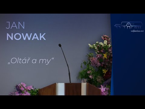 Kázání - Jan Nowak - "Oltář a my" (28. 1. 2023)