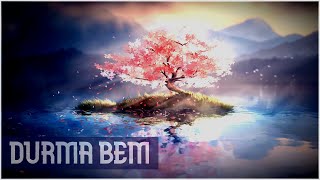 DURMA BEM   - Acalme a Mente e Alma