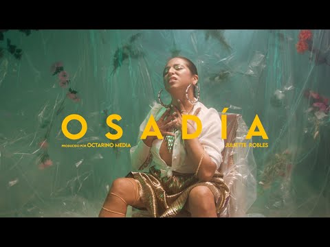 OSADÍA   JULIETTE ROBLES (Video Oficial)