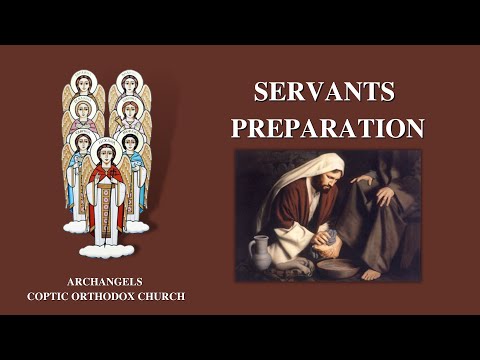 Spirituality of The Servant. Lecture 4. Fr. Mark Abdelmalek