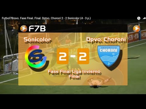 Futbol7Bravo. Fase Final. Final. Dptvo. Choroní 2 - 2 Sonicolor (4 - 3 p.)