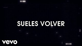 RBD - Sueles Volver (Lyric Video)