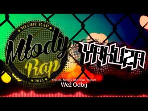 KeNioL Młody Rap feat. Yakuza - Weź Odbij