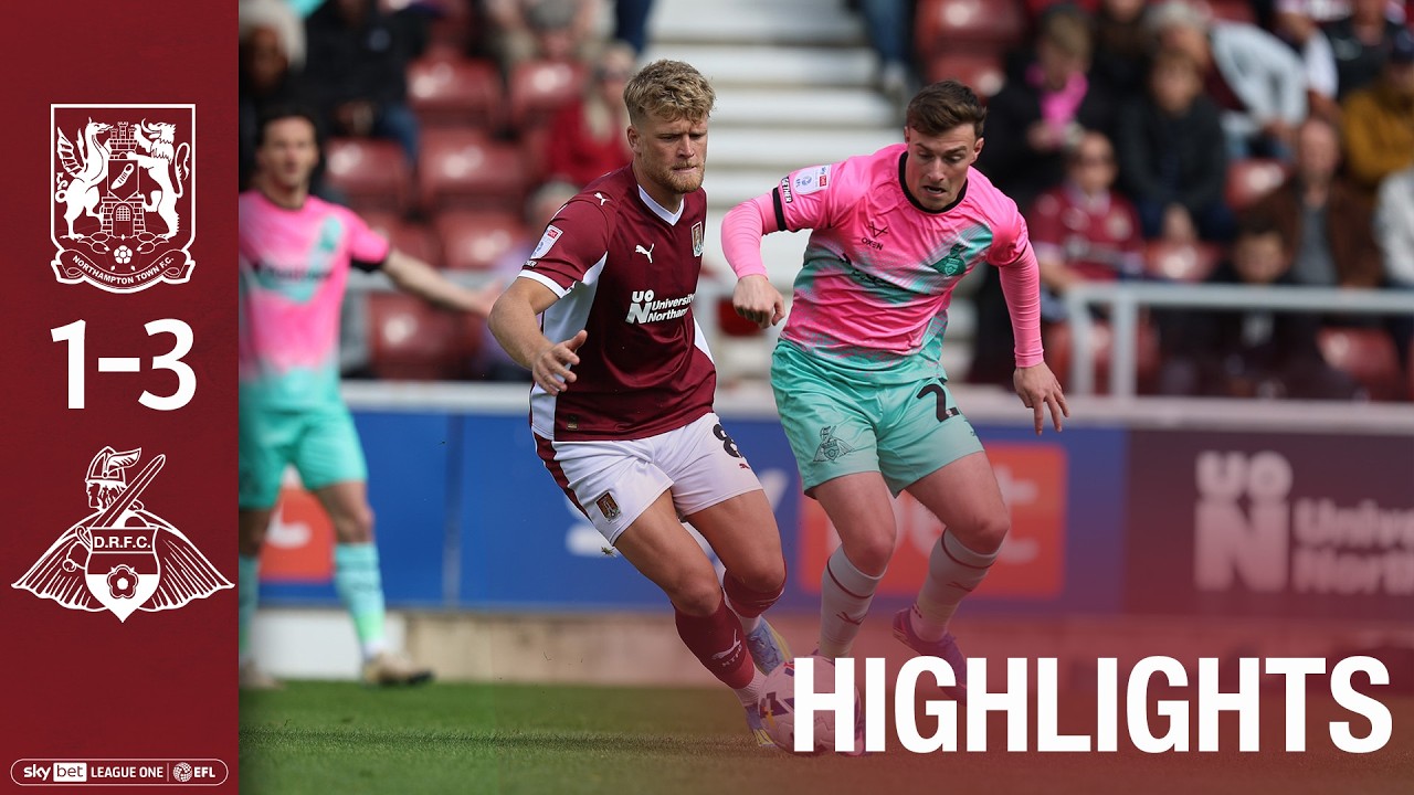 Northampton Town vs Doncaster Rovers Highlights