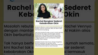 Rachel Vennya Ingin Perjuangkan Hak Anak-anaknya, Kini Bongkar Sederet Kebobrokan Okin