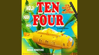 Ten Four