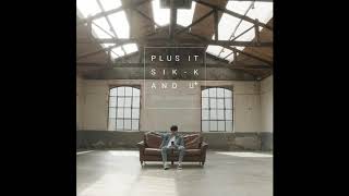 Sik-K (식케이) - Plus It (Prod. GroovyRoom) [Audio]