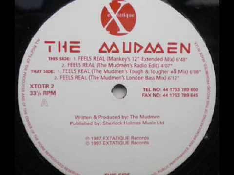 SPEED GARAGE - THE MUDMEN - FEELS REAL - (The Mudmen's London Bass Mix)