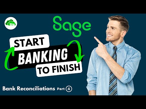 Bank processing and reconciliations on Sage Accounting start to finish