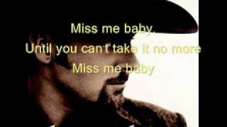 Chris Cagle- Miss Me Baby