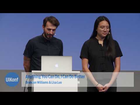 UIKonf 2017 – Day 2 – Brandon Williams & Lisa Luo – Anything you can do, I can do better